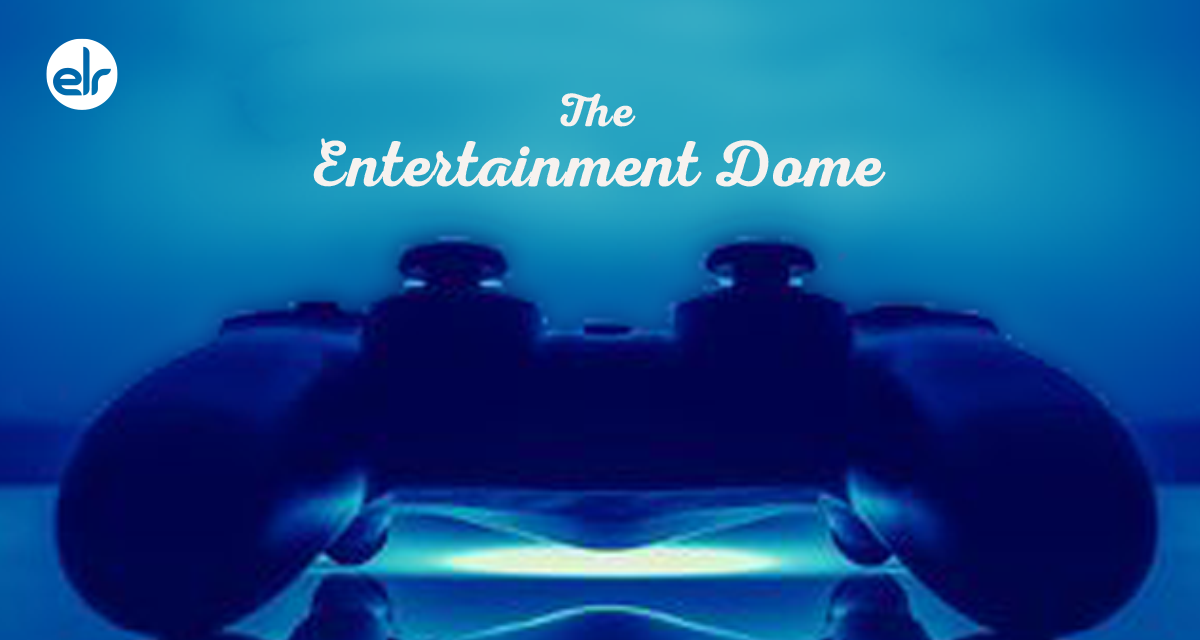 The Entertainment Dome